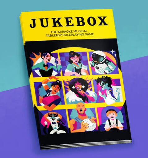 Cover of Jukebox: The Karaoke Musical Tabletop Roleplaying Game featuring a foldable bill with images of colorful characters singing in various costumes.